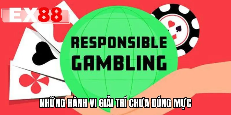 Những hành vi giải trí chưa đúng mực
